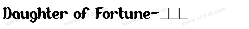 Daughter of Fortune字体转换